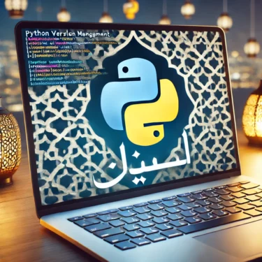 الدليل الكامل للتحقق من إصدار Python وإدارته الإجراءات وأفضل الممارسات على بيئات Windows وMac وLinux